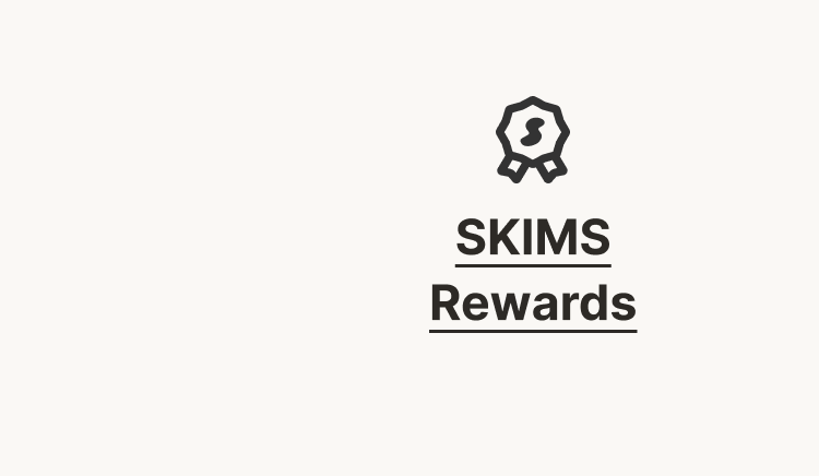 SKIMS REWARDS