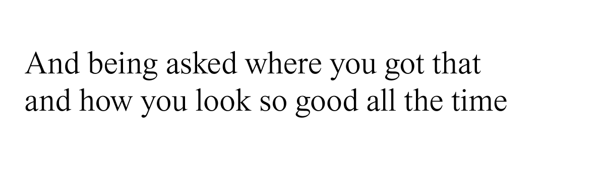 And being asked where you got that