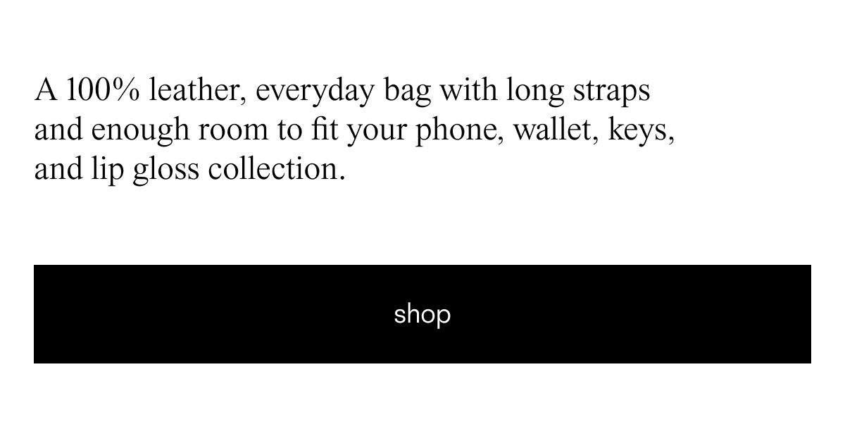 A 100% leather, everyday bag