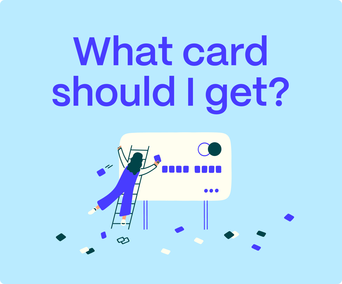 What card should I get?