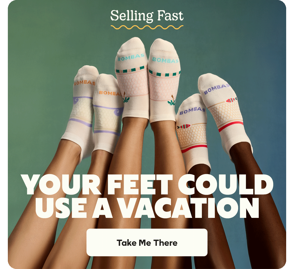 Selling Fast | YOUR FEET COULD USE A VACATION | Take Me There