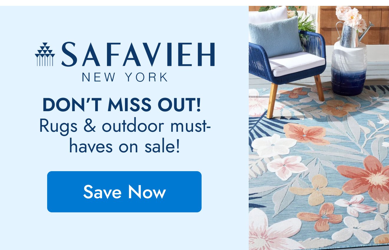Safavieh: Don’t miss out! Outdoor & rugs must-haves on sale!