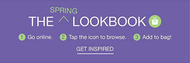 THE SPRING LOOKBOOK - GET INSPIRED