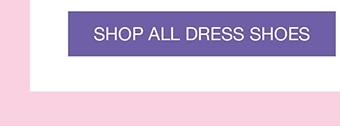 SHOP ALL DRESS SHOES