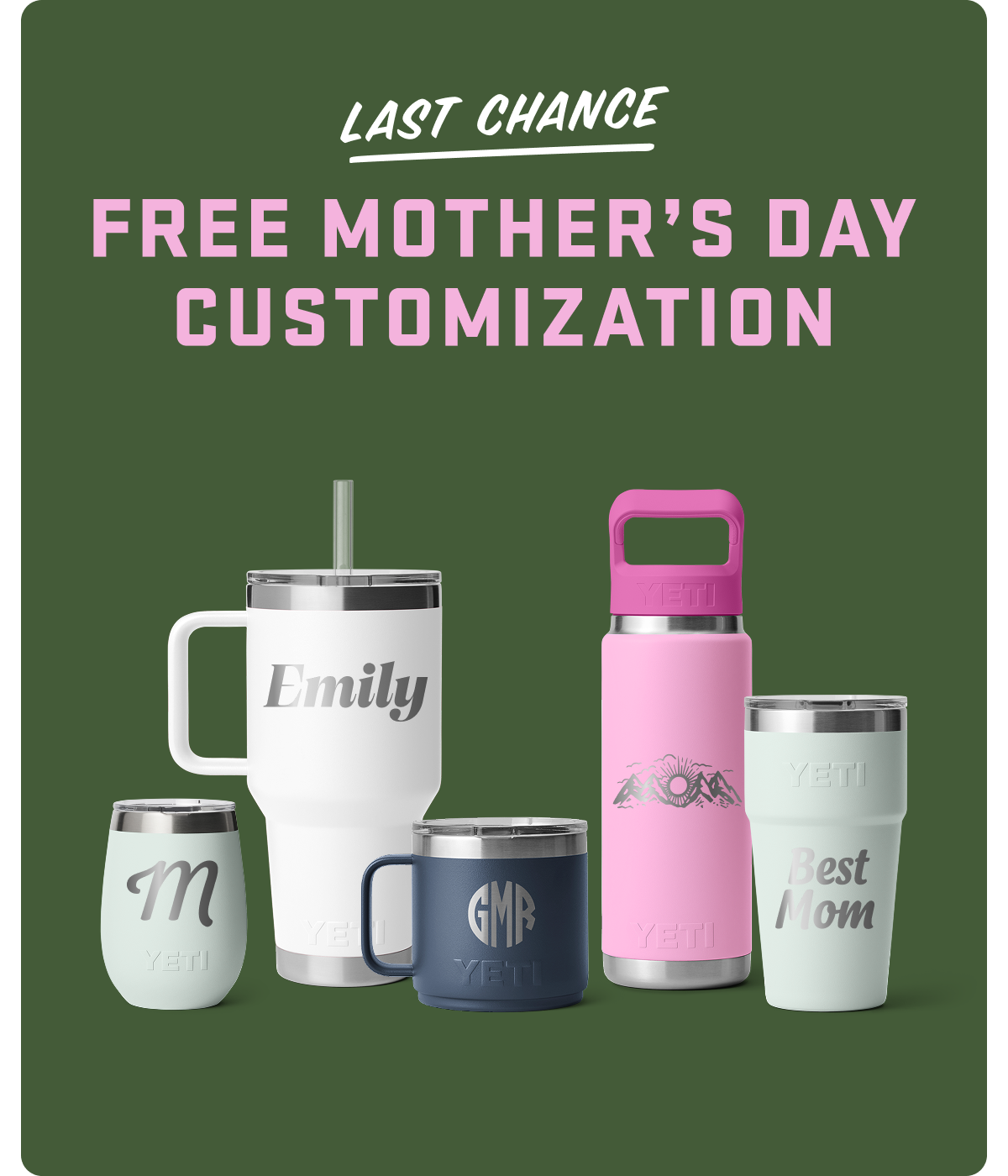 Last Chance Free Mother’s Day Customization