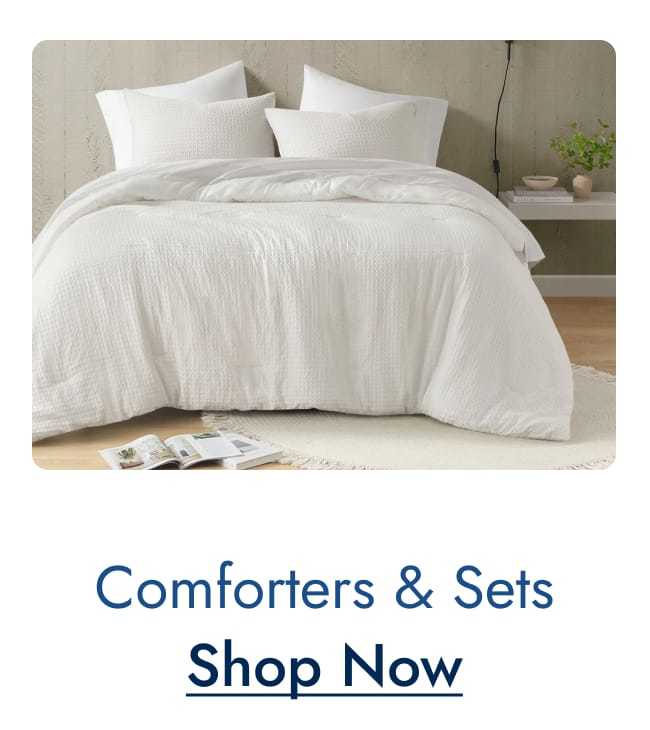 Comforters & sets--shop now
