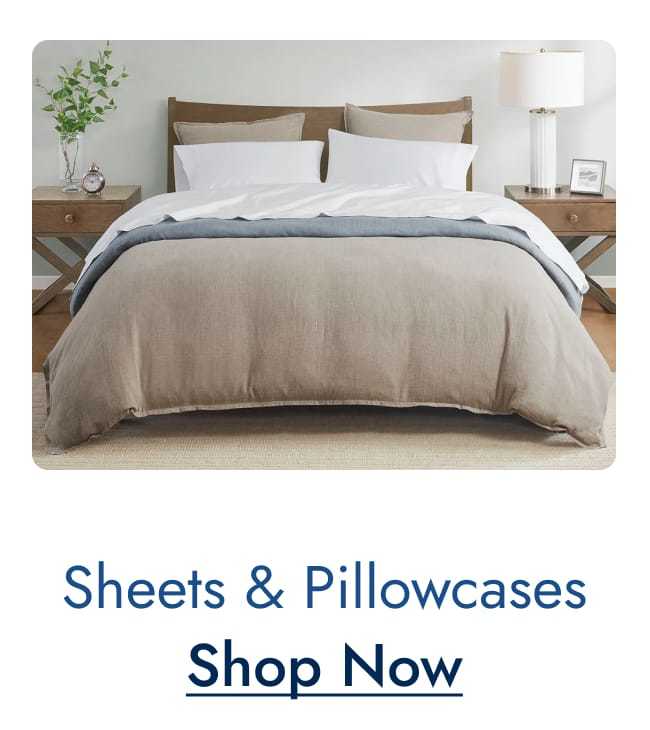 Sheets & pillowcases--shop now