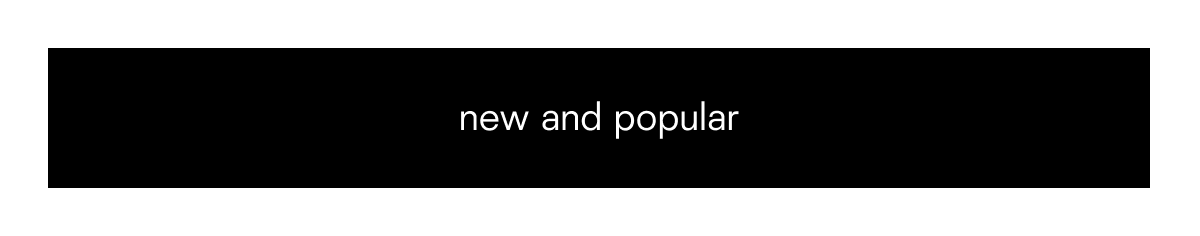 new and popular