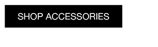 Shop Accessories