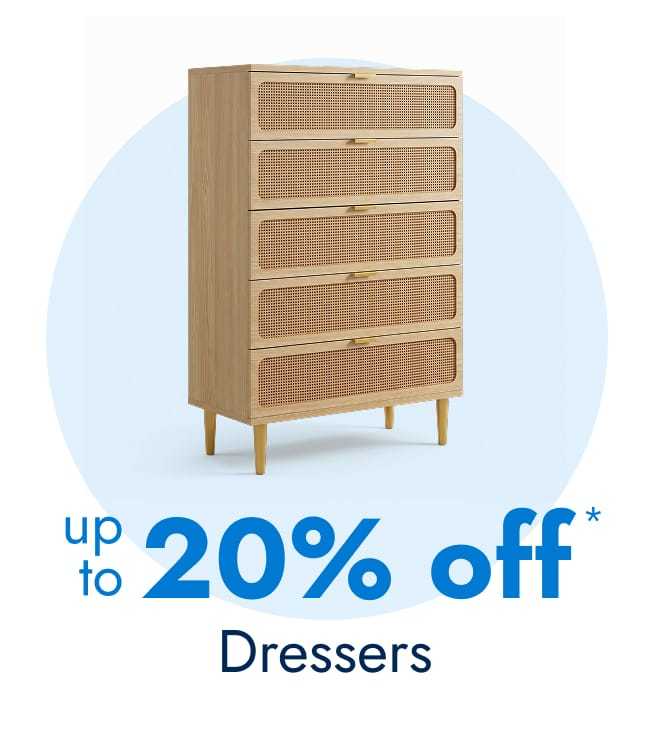 Dressers—up to 20% Off