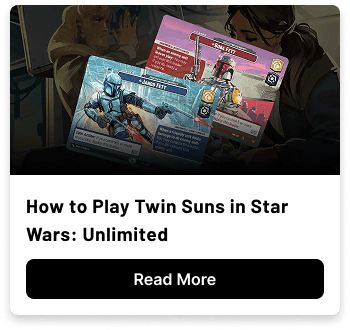 How to Play Twin Suns in Star Wars: Unlimited