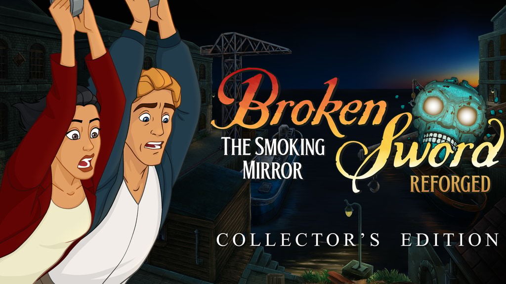 Broken Sword - The Smoking Mirror: Reforged&nbsp;– Collector's Edition