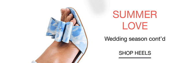 SUMMER LOVE - SHOP HEELS