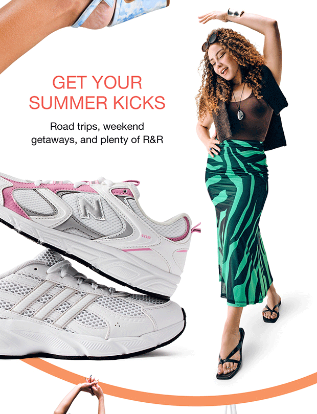 GET YOUR SUMMER KICKS