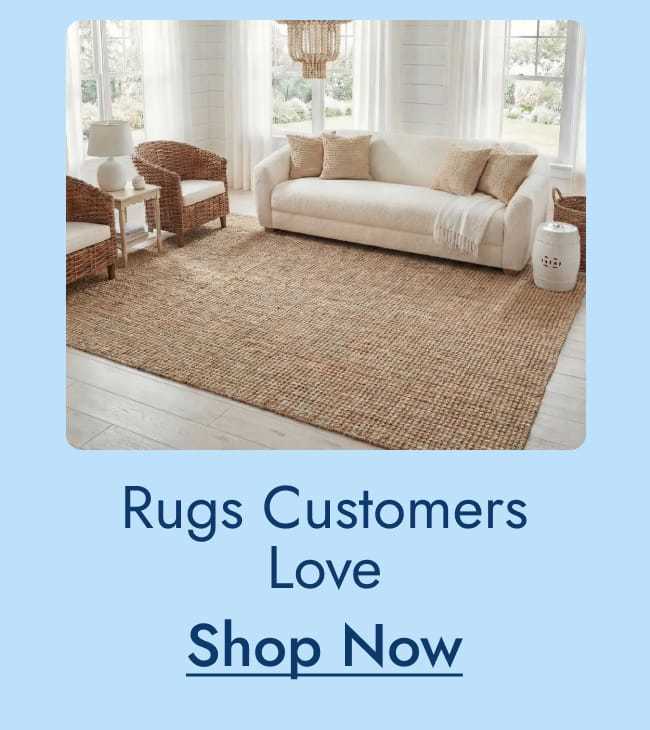 Rugs customers love