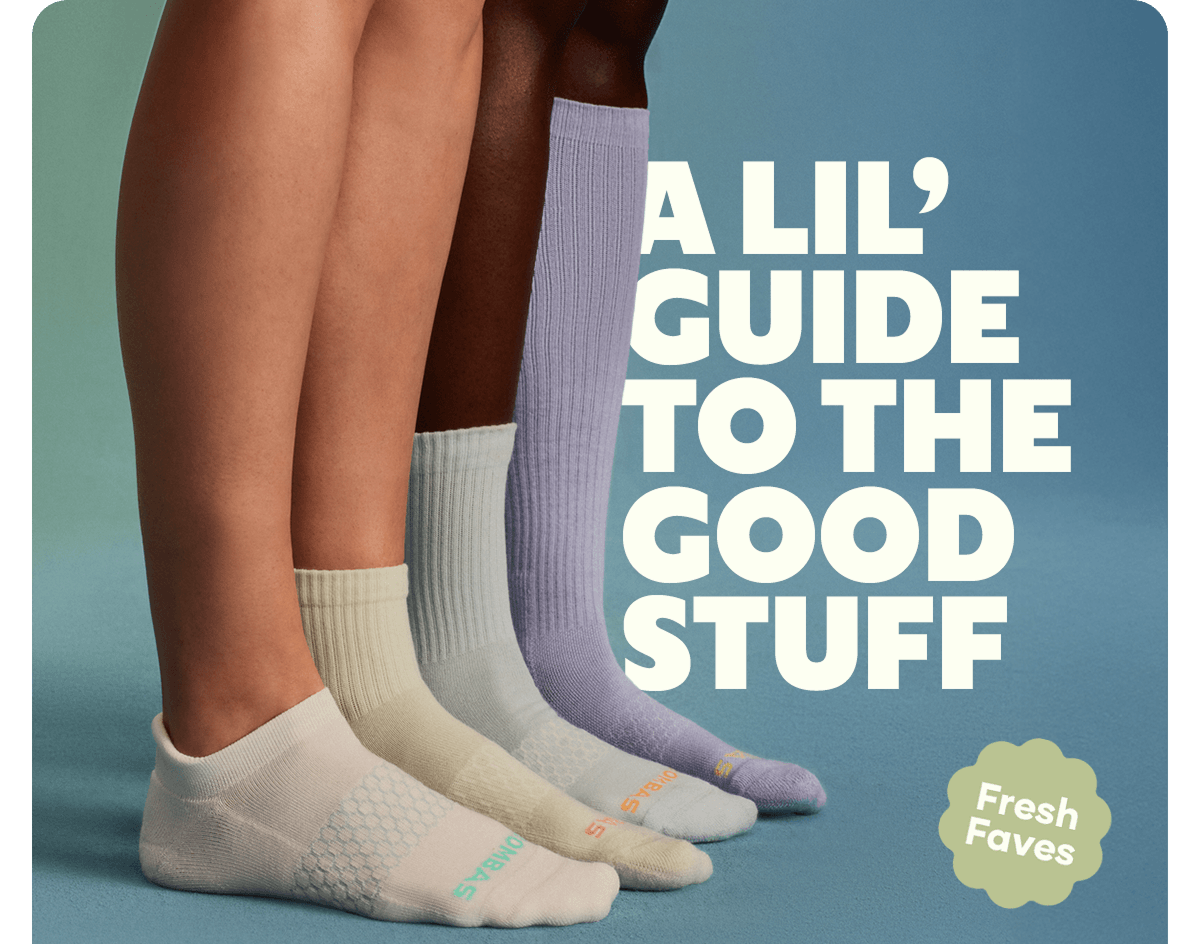 A LIL' GUIDE TO THE GOOD STUFF | Fresh Faves