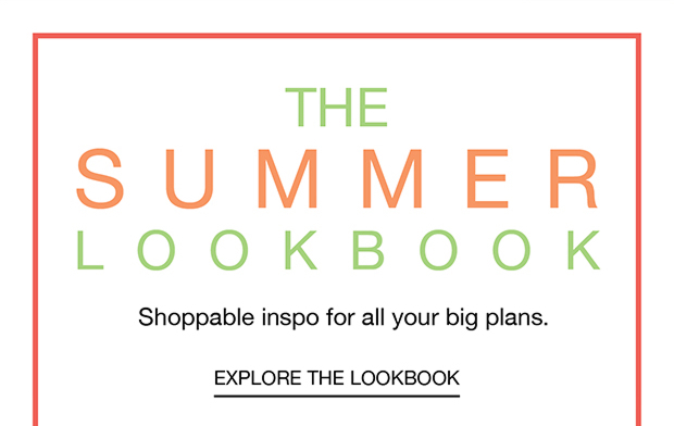 The Summer Lookbook | Explore the Lookbook