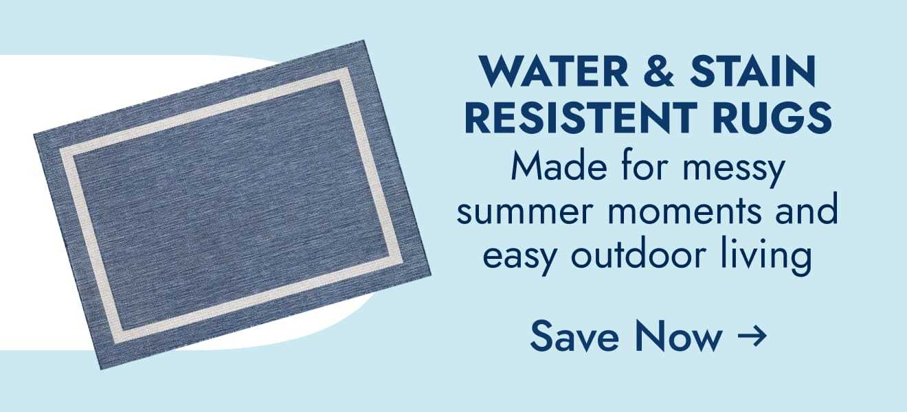 Water & stain resistent rugs - Made for messy summer moments and easy outdoor living