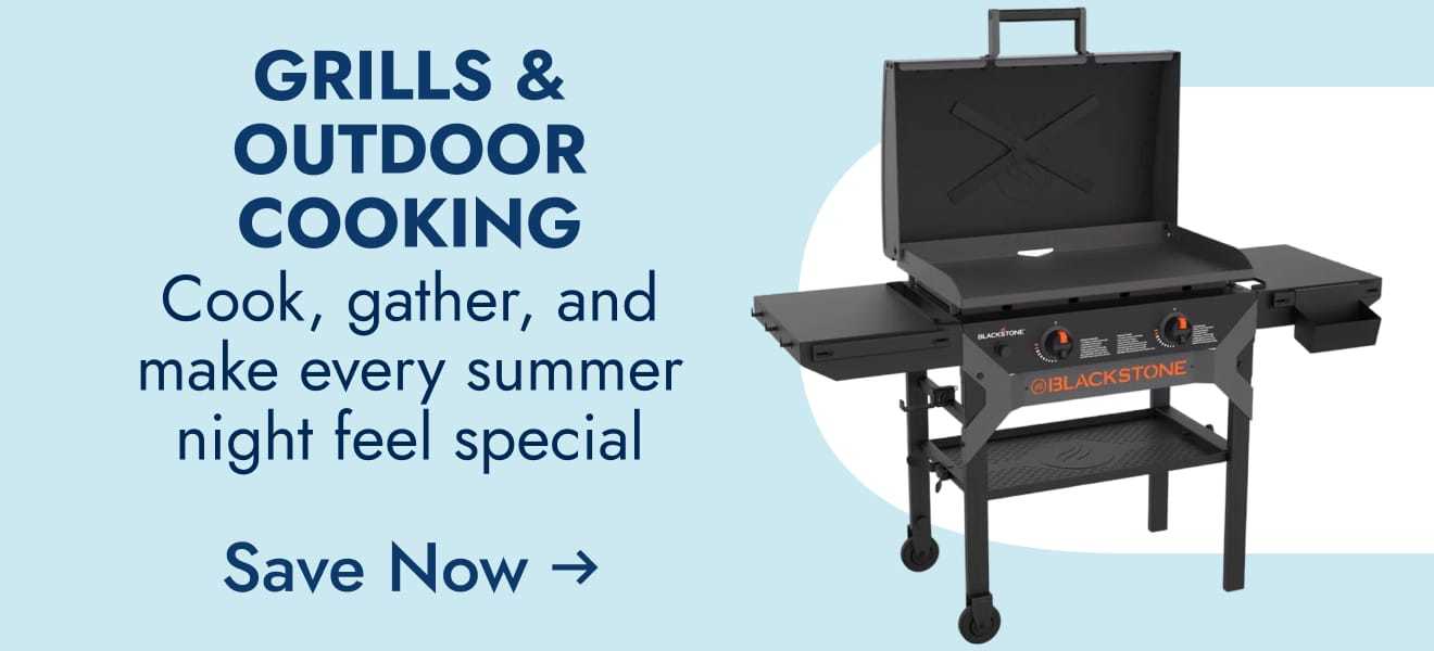 Grills & outdoor cooking - cook, gather, and make every summer night feel special