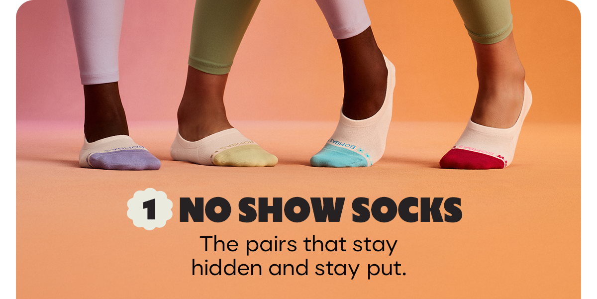 NO SHOW SOCKS | The pairs that stay hidden and stay put.