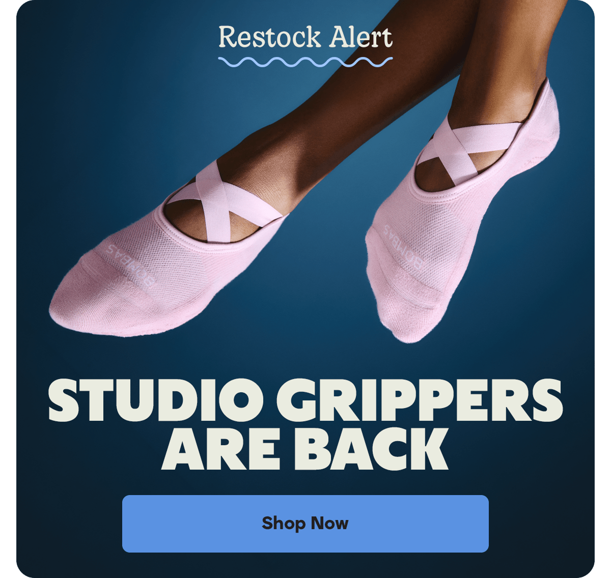 Restock Alert | STUDIO GRIPPERS ARE BACK | Shop Now