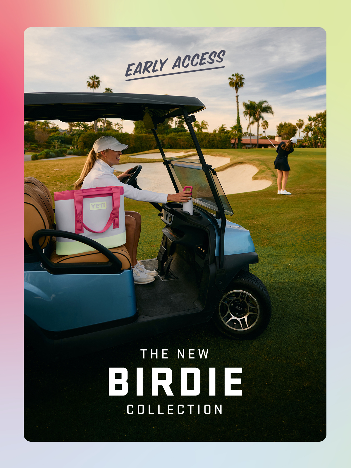 Early Access: The Birdie Collection
