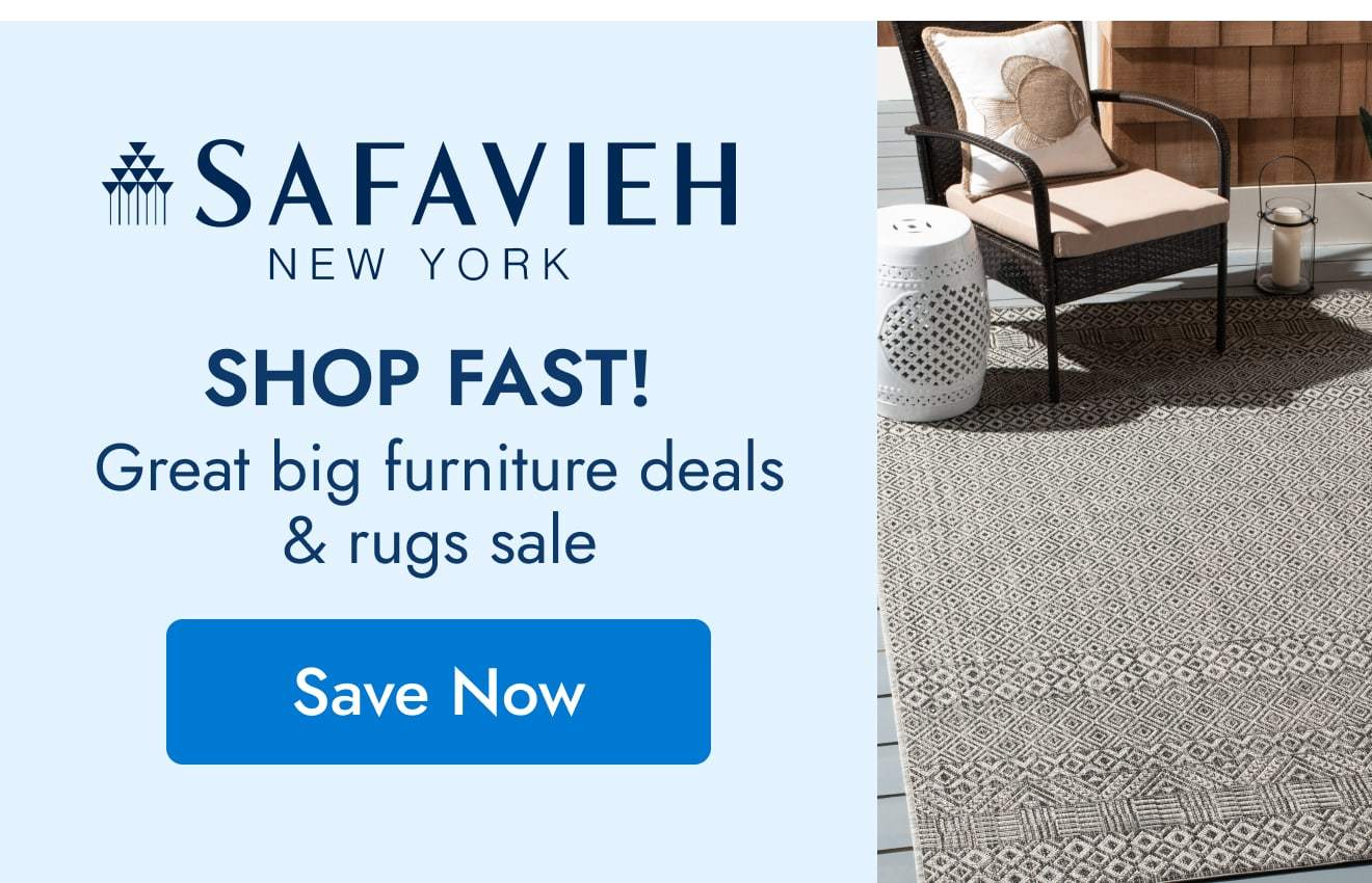 Safavieh: Shop Fast! Great Big Furniture Deals + Rugs Sale