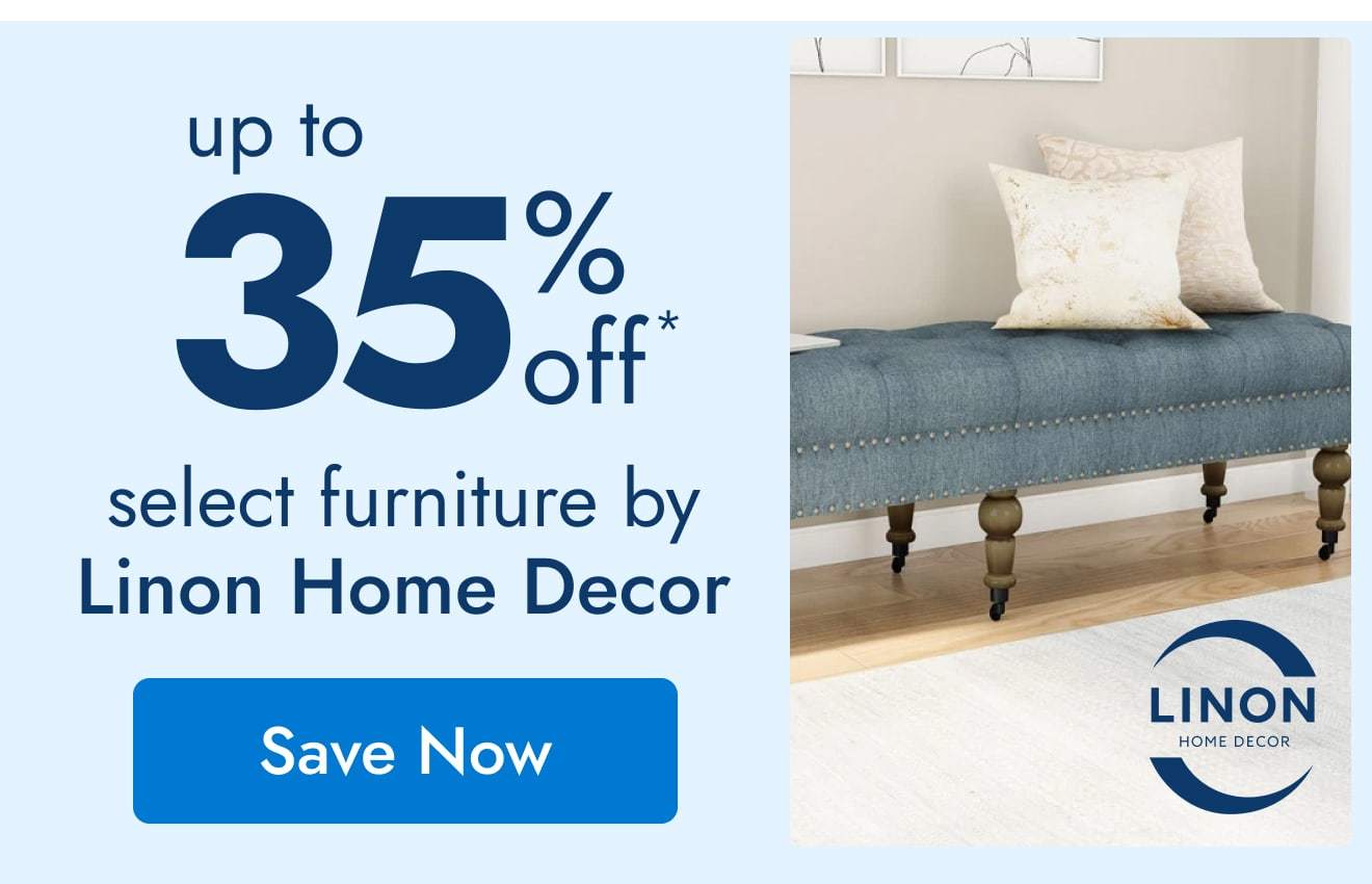 UP TO 35% OFF Select Furniture by Linon Home Decor