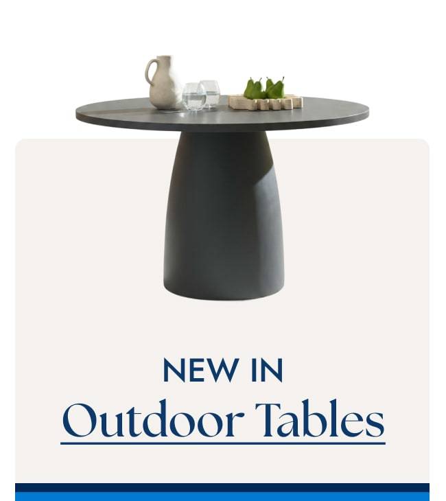New in Outdoor Tables