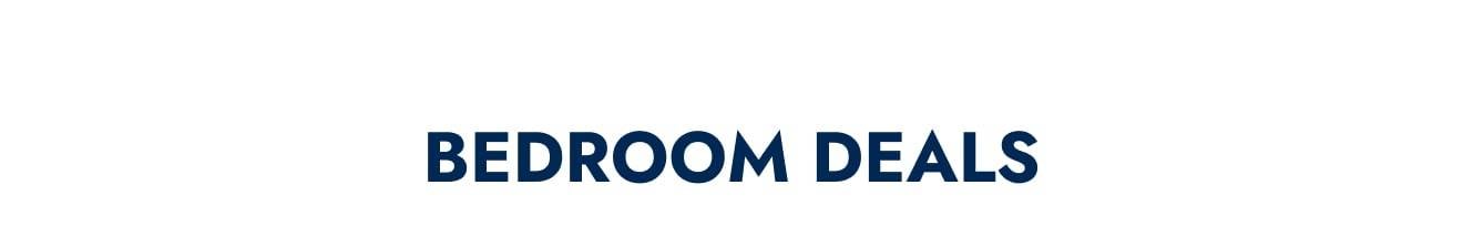 Shop Bedroom Deals