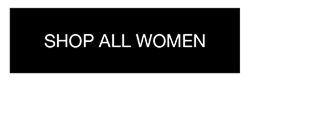 SHOP ALL WOMEN