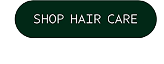SHOP HAIR CARE