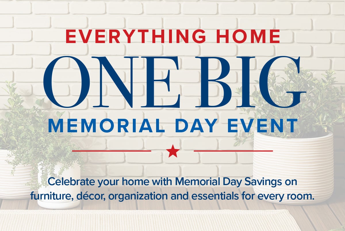 Everything Home One Big Memorial Day Event