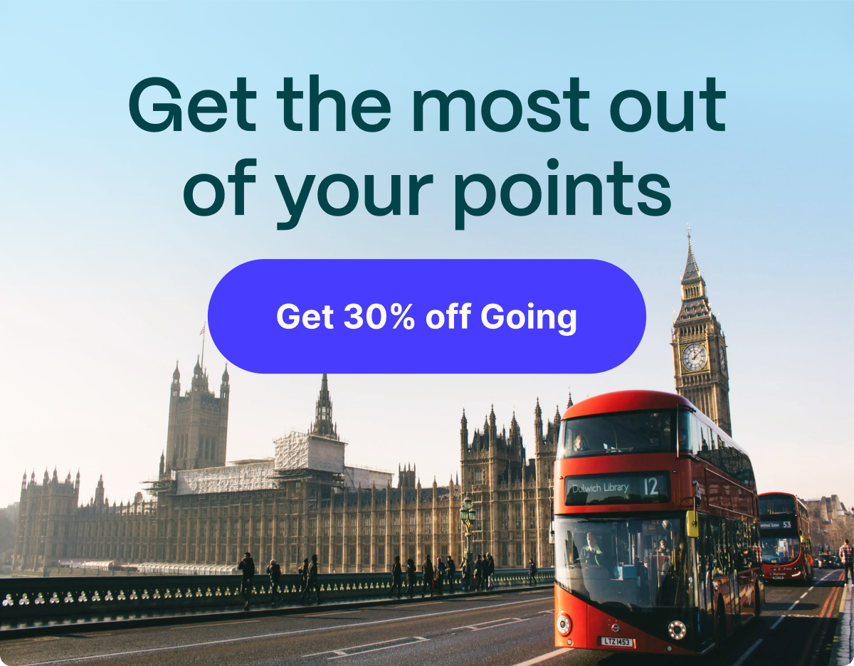 Get the most out of your points. Get 30% off Going.