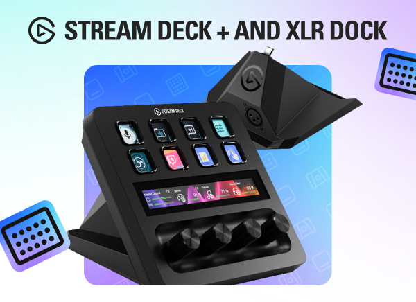 Stream Deck + XLR