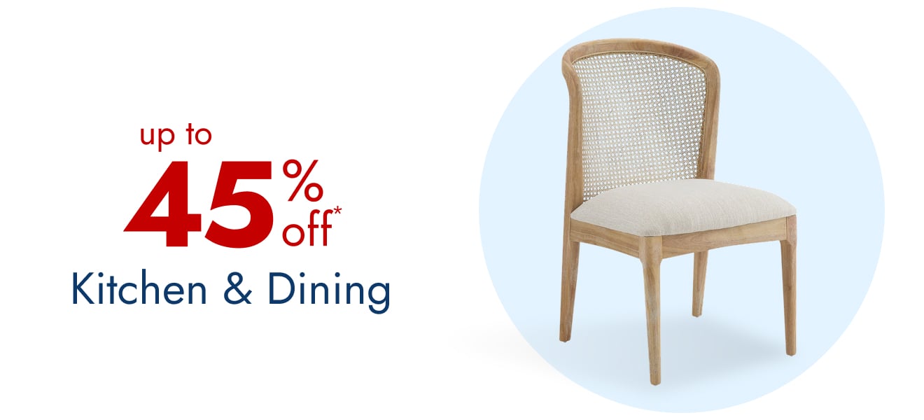 Up to 45% off Kitchen & Dining