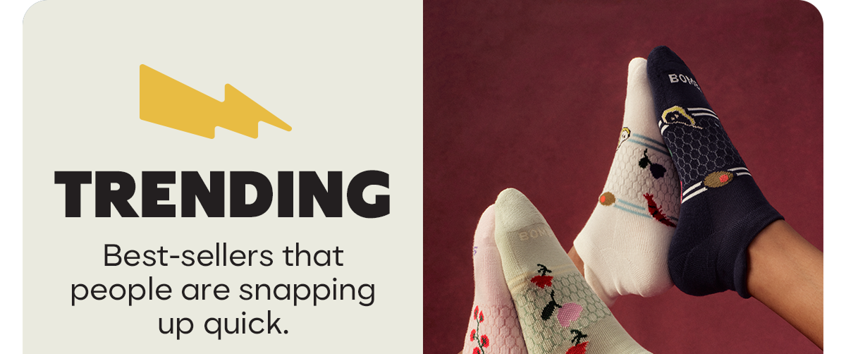 Trending - Best-sellers that people are snapping up quick