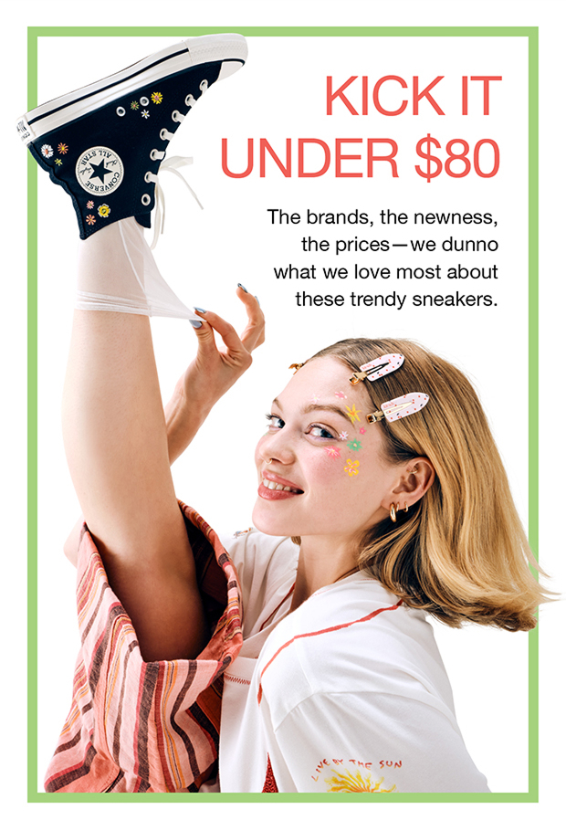 KICK IT UNDER $80