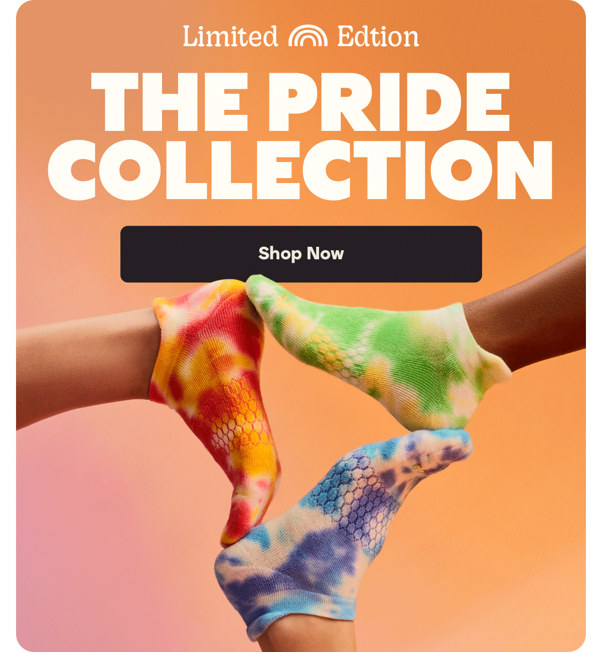 Limited Edition. The Pride Collection. Shop Now.