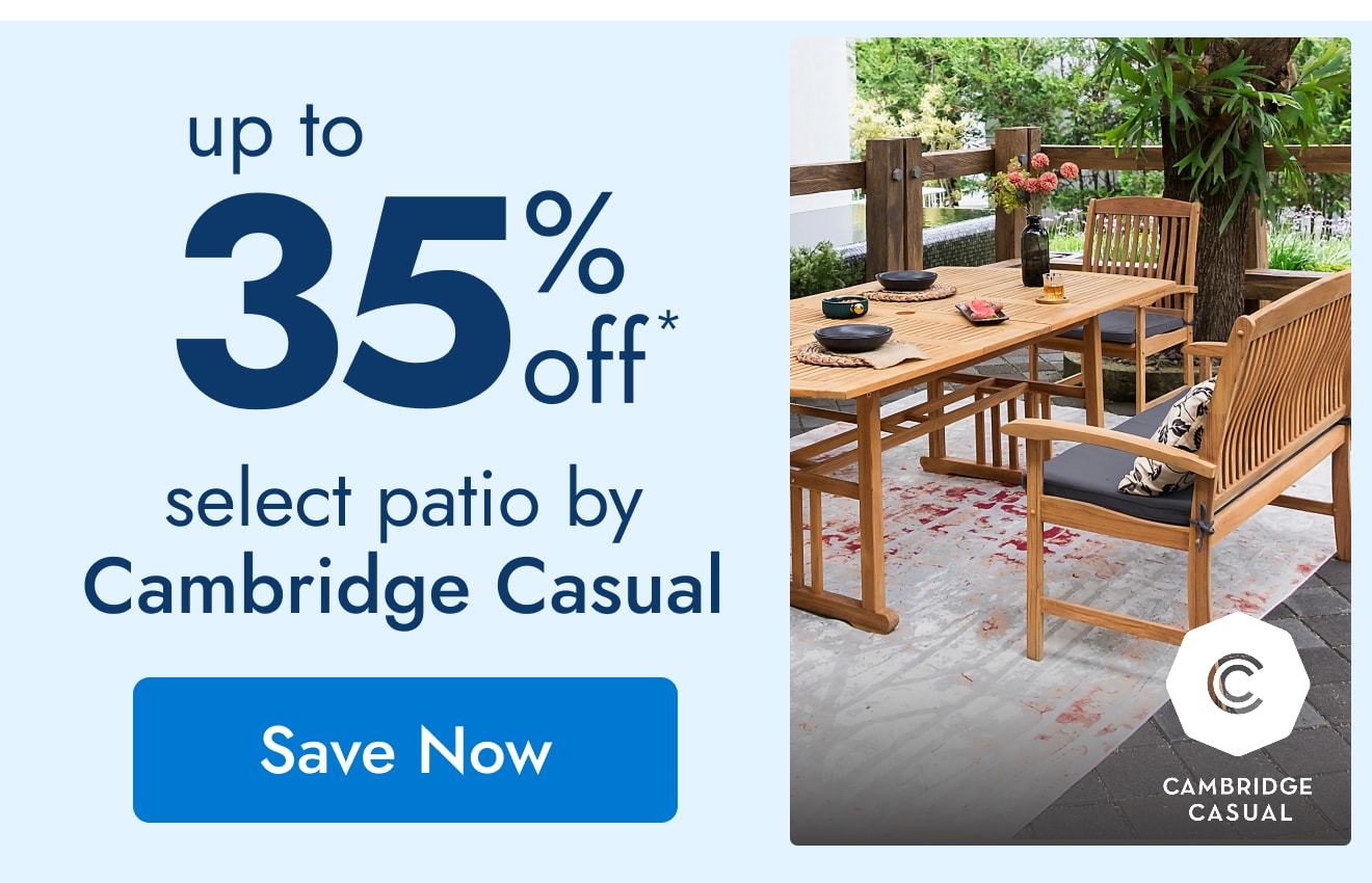 UP TO 35% OFF Select Patio by Cambridge Casual