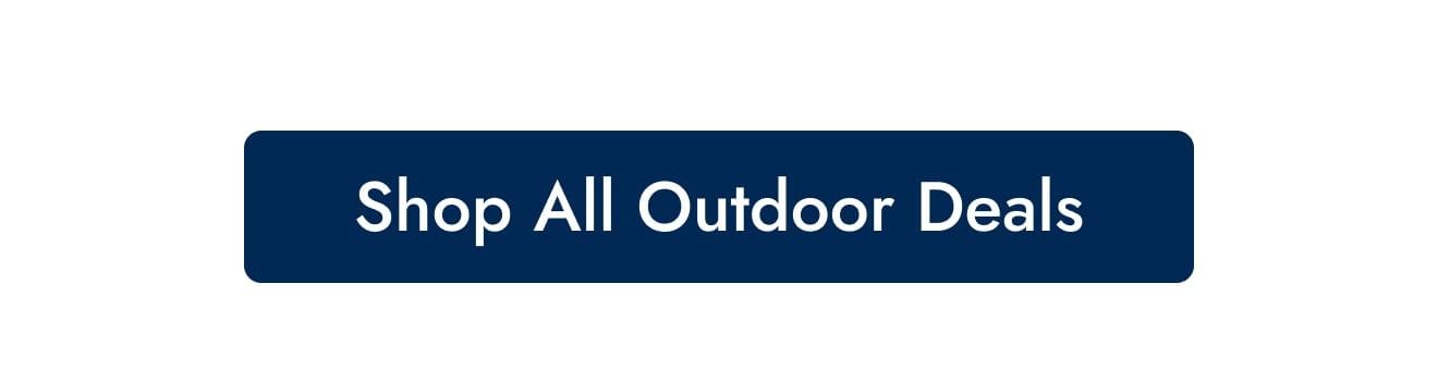 Shop All Outdoor Deals