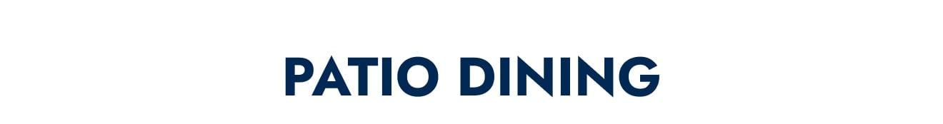Patio Dining