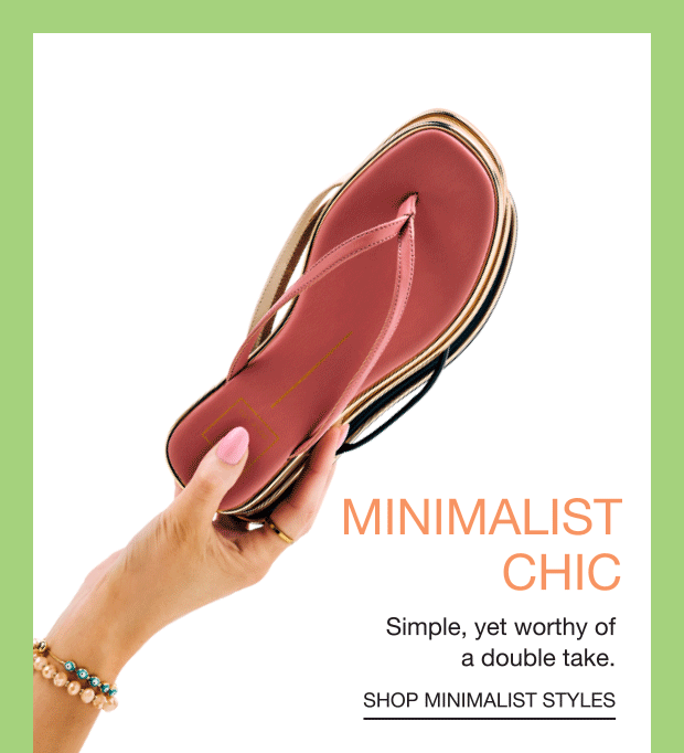 Minimalist Chic Simple, yet worthy of a double take. Shop minimalist Styles