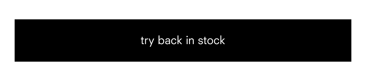 try back in stock