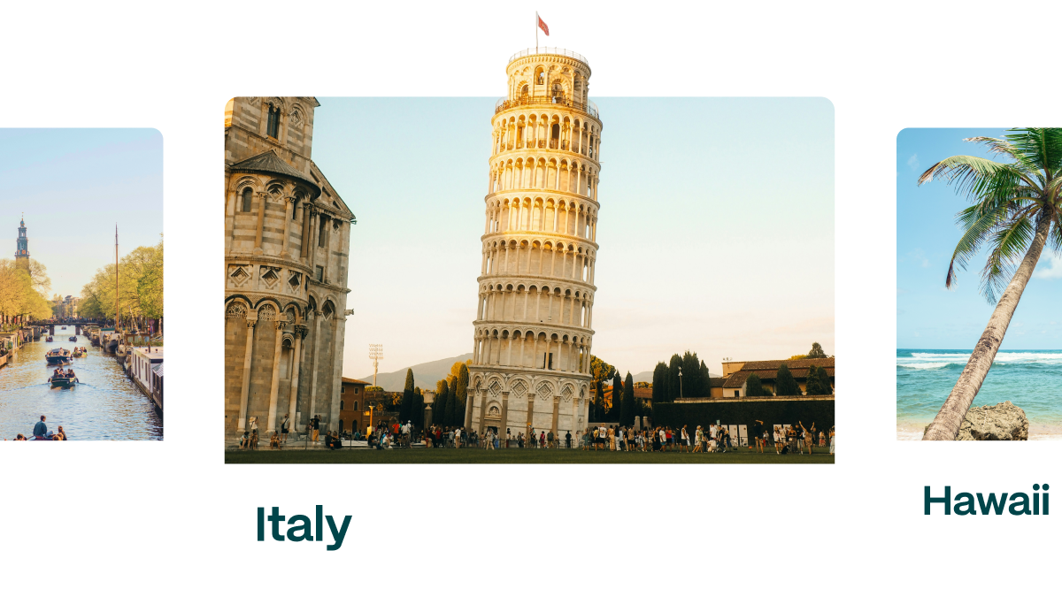 Destinations: Italy and Hawaii