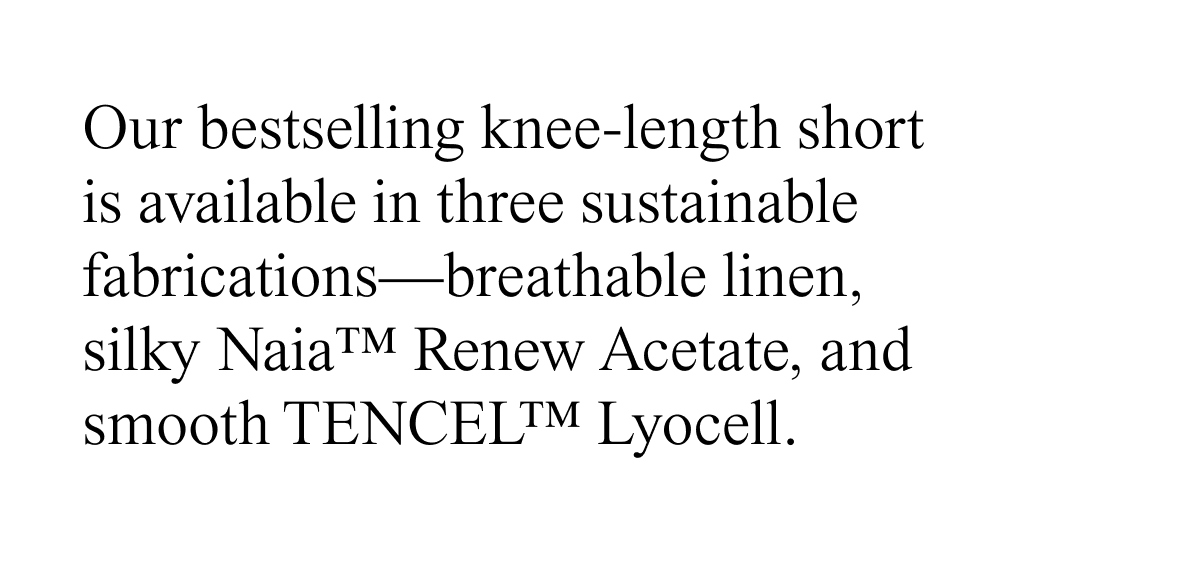 Our bestselling knee-length short