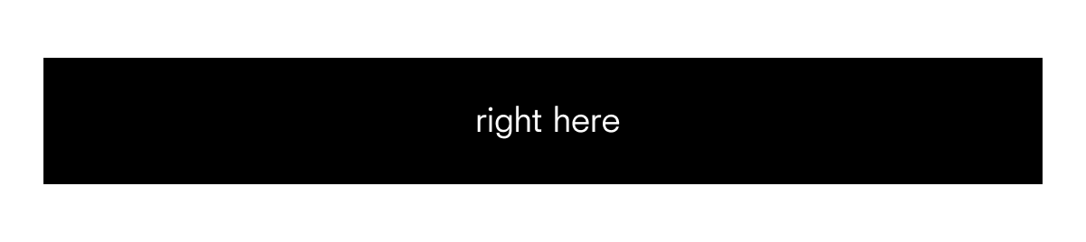 right here
