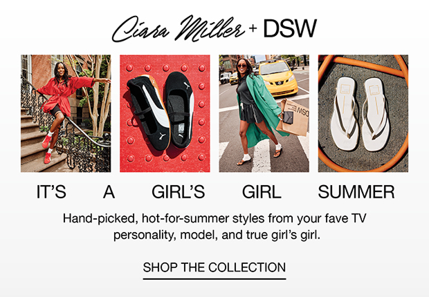 Ciara Miller + DSW | It's a girl's girl summer | Shop The Collection