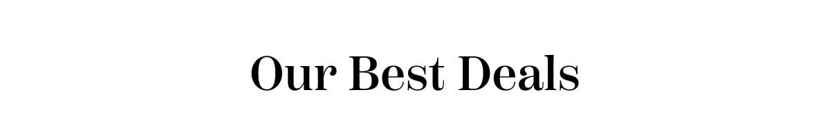 Our Best Deals