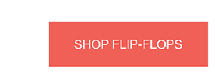 Shop Flip-Flops